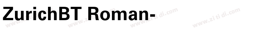 ZurichBT Roman字体转换